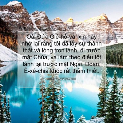 Picture 07 - 2 Các Vua 20:3 VIE - Oâi Đức Giê-hô-va! xin hãy nhớ lại - Bible Verse Picture