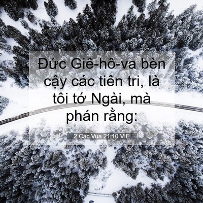Picture 07 - 2 Các Vua 21:10 VIE - Đức Giê-hô-va bèn cậy các tiên tri, là - Bible Verse Picture