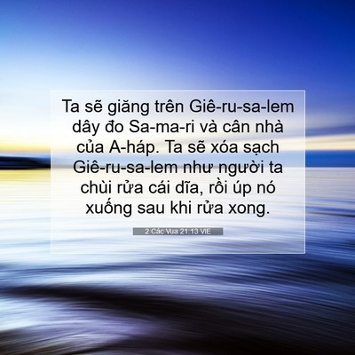 Picture 07 - 2 Các Vua 21:13 VIE - Ta sẽ giăng trên Giê-ru-sa-lem dây đo - Bible Verse Picture