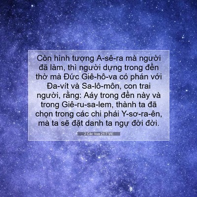 Picture 07 - 2 Các Vua 21:7 VIE - Còn hình tượng A-sê-ra mà người đã - Bible Verse Picture
