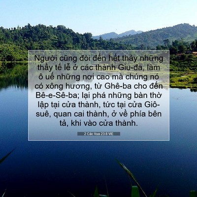Picture 07 - 2 Các Vua 23:8 VIE - Người cũng đòi đến hết thảy những - Bible Verse Picture