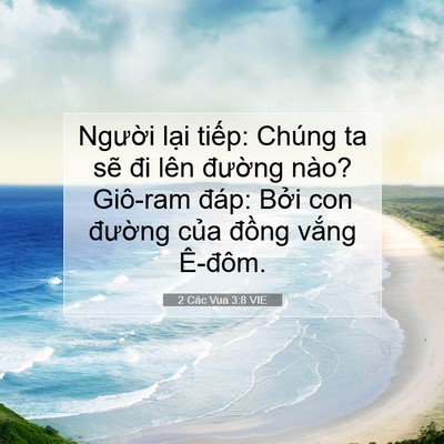 Picture 07 - 2 Các Vua 3:8 VIE - Người lại tiếp: Chúng ta sẽ đi lên - Bible Verse Picture