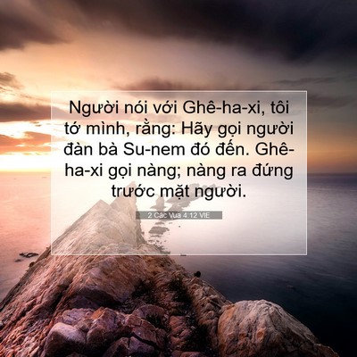 Picture 07 - 2 Các Vua 4:12 VIE - Người nói với Ghê-ha-xi, tôi tớ mình, - Bible Verse Picture