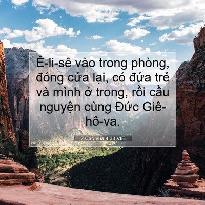 Picture 07 - 2 Các Vua 4:33 VIE - Ê-li-sê vào trong phòng, đóng cửa lại, - Bible Verse Picture