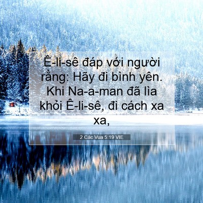 Picture 07 - 2 Các Vua 5:19 VIE - Ê-li-sê đáp với người rằng: Hãy đi - Bible Verse Picture