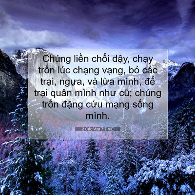 Picture 07 - 2 Các Vua 7:7 VIE - Chúng liền chổi dậy, chạy trốn lúc - Bible Verse Picture