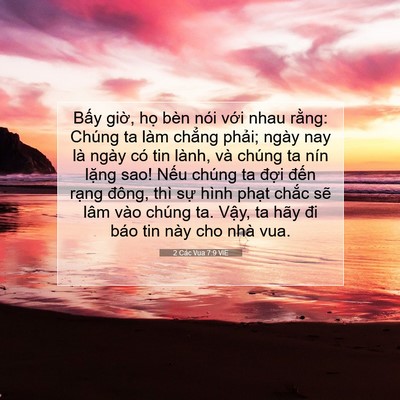 Picture 07 - 2 Các Vua 7:9 VIE - Bấy giờ, họ bèn nói với nhau rằng: - Bible Verse Picture