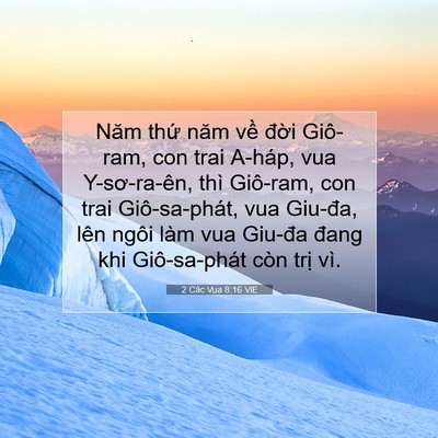 Picture 07 - 2 Các Vua 8:16 VIE - Năm thứ năm về đời Giô-ram, con trai - Bible Verse Picture