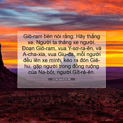 Picture 07 - 2 Các Vua 9:21 VIE - Giô-ram bèn nói rằng: Hãy thắng xe. - Bible Verse Picture