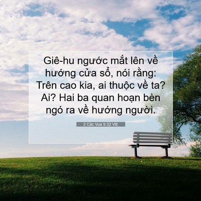 Picture 07 - 2 Các Vua 9:32 VIE - Giê-hu ngước mắt lên về hướng cửa - Bible Verse Picture