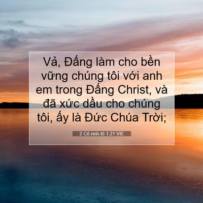 Picture 07 - 2 Cô-rinh-tô 1:21 VIE - Vả, Đấng làm cho bền vững chúng tôi - Bible Verse Picture