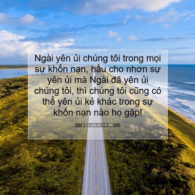 Picture 07 - 2 Cô-rinh-tô 1:4 VIE - Ngài yên ủi chúng tôi trong mọi sự - Bible Verse Picture