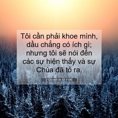 Picture 07 - 2 Cô-rinh-tô 12:1 VIE - Tôi cần phải khoe mình, dầu chẳng có - Bible Verse Picture