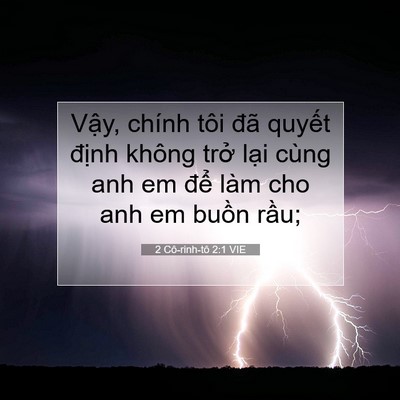 Picture 07 - 2 Cô-rinh-tô 2:1 VIE - Vậy, chính tôi đã quyết định không - Bible Verse Picture