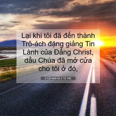 Picture 07 - 2 Cô-rinh-tô 2:12 VIE - Lại khi tôi đã đến thành Trô-ách - Bible Verse Picture