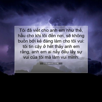Picture 07 - 2 Cô-rinh-tô 2:3 VIE - Tôi đã viết cho anh em như thế, hầu cho - Bible Verse Picture