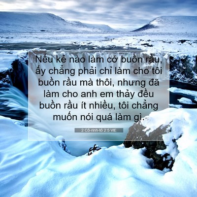 Picture 07 - 2 Cô-rinh-tô 2:5 VIE - Nếu kẻ nào làm cớ buồn rầu, ấy - Bible Verse Picture