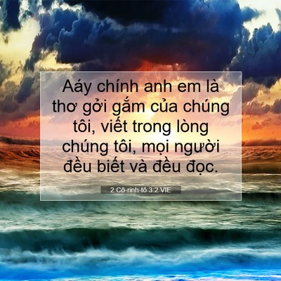 Picture 07 - 2 Cô-rinh-tô 3:2 VIE - Aáy chính anh em là thơ gởi gắm của - Bible Verse Picture
