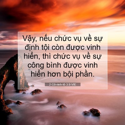 Picture 07 - 2 Cô-rinh-tô 3:9 VIE - Vậy, nếu chức vụ về sự định tội - Bible Verse Picture