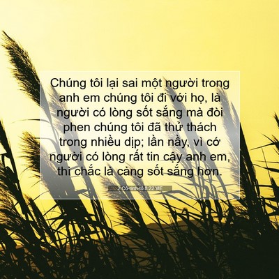 Picture 07 - 2 Cô-rinh-tô 8:22 VIE - Chúng tôi lại sai một người trong anh em - Bible Verse Picture