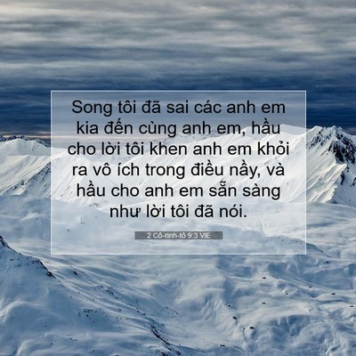 Picture 07 - 2 Cô-rinh-tô 9:3 VIE - Song tôi đã sai các anh em kia đến cùng - Bible Verse Picture