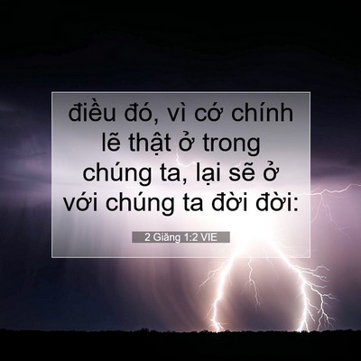 Picture 07 - 2 Giăng 1:2 VIE - điều đó, vì cớ chính lẽ thật ở - Bible Verse Picture