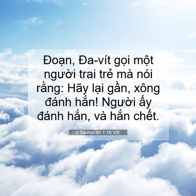 Picture 07 - 2 Sa-mu-ên 1:16 VIE - Đoạn, Đa-vít gọi một người trai trẻ - Bible Verse Picture