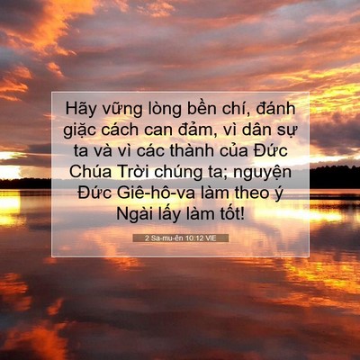 Picture 07 - 2 Sa-mu-ên 10:12 VIE - Hãy vững lòng bền chí, đánh giặc cách - Bible Verse Picture