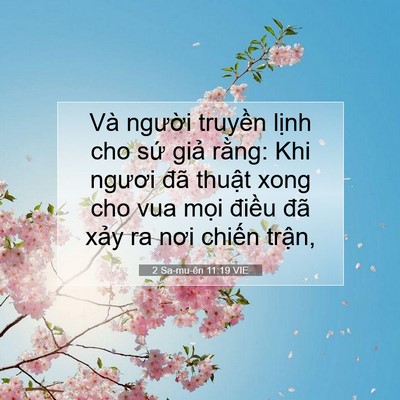 Picture 07 - 2 Sa-mu-ên 11:19 VIE - Và người truyền lịnh cho sứ giả - Bible Verse Picture