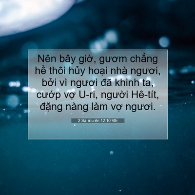 Picture 07 - 2 Sa-mu-ên 12:10 VIE - Nên bây giờ, gươm chẳng hề thôi hủy - Bible Verse Picture
