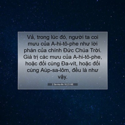 Picture 07 - 2 Sa-mu-ên 16:23 VIE - Vả, trong lúc đó, người ta coi mưu của - Bible Verse Picture