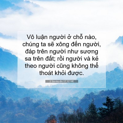 Picture 07 - 2 Sa-mu-ên 17:12 VIE - Vô luận người ở chỗ nào, chúng ta - Bible Verse Picture