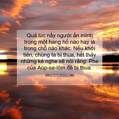 Picture 07 - 2 Sa-mu-ên 17:9 VIE - Quả lúc nầy người ẩn mình trong một - Bible Verse Picture