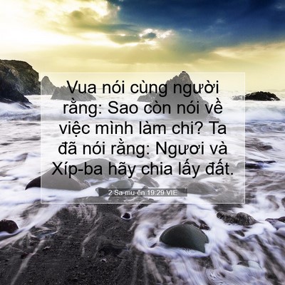 Picture 07 - 2 Sa-mu-ên 19:29 VIE - Vua nói cùng người rằng: Sao còn nói - Bible Verse Picture