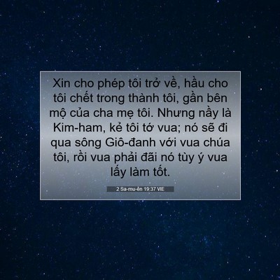 Picture 07 - 2 Sa-mu-ên 19:37 VIE - Xin cho phép tôi trở về, hầu cho tôi - Bible Verse Picture