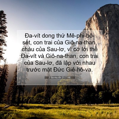 Picture 07 - 2 Sa-mu-ên 21:7 VIE - Đa-vít dong thứ Mê-phi-bô-sết, con trai - Bible Verse Picture
