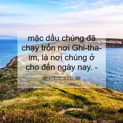 Picture 07 - 2 Sa-mu-ên 4:3 VIE - mặc dầu chúng đã chạy trốn nơi - Bible Verse Picture
