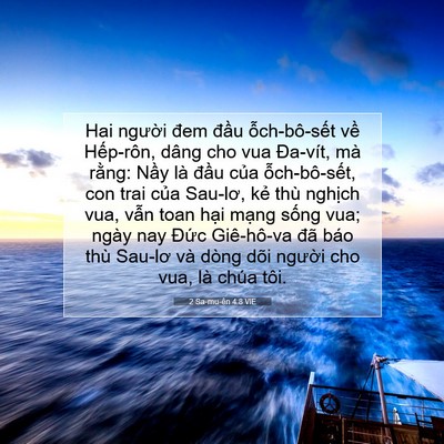 Picture 07 - 2 Sa-mu-ên 4:8 VIE - Hai người đem đầu ỗch-bô-sết về - Bible Verse Picture