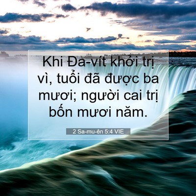 Picture 07 - 2 Sa-mu-ên 5:4 VIE - Khi Đa-vít khởi trị vì, tuổi đã - Bible Verse Picture