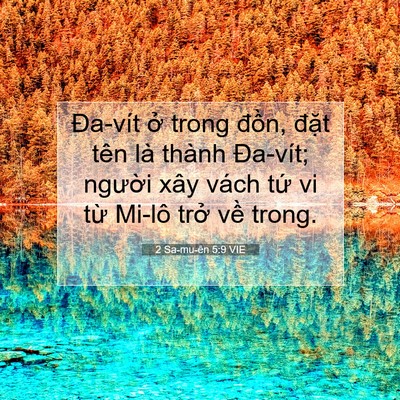 Picture 07 - 2 Sa-mu-ên 5:9 VIE - Đa-vít ở trong đồn, đặt tên là thành - Bible Verse Picture