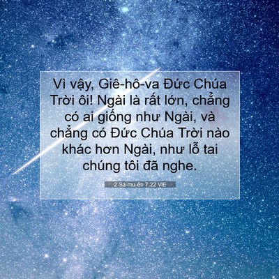 Picture 07 - 2 Sa-mu-ên 7:22 VIE - Vì vậy, Giê-hô-va Đức Chúa Trời ôi! - Bible Verse Picture