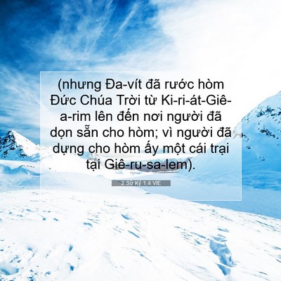 Picture 07 - 2 Sử Ký 1:4 VIE - (nhưng Đa-vít đã rước hòm Đức Chúa - Bible Verse Picture