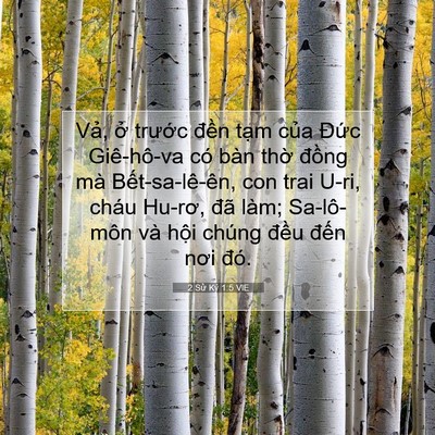 Picture 07 - 2 Sử Ký 1:5 VIE - Vả, ở trước đền tạm của Đức - Bible Verse Picture