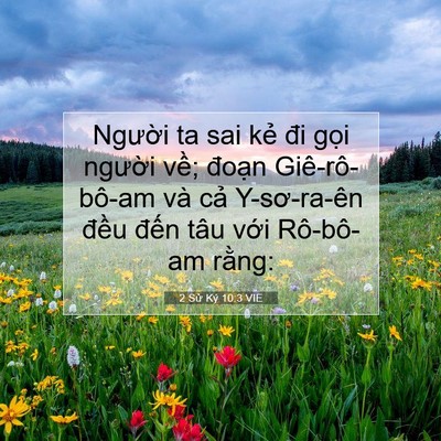 Picture 07 - 2 Sử Ký 10:3 VIE - Người ta sai kẻ đi gọi người về; - Bible Verse Picture