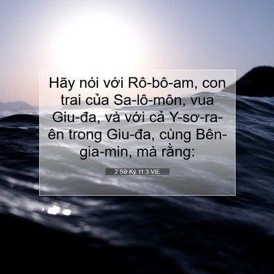 Picture 07 - 2 Sử Ký 11:3 VIE - Hãy nói với Rô-bô-am, con trai của - Bible Verse Picture