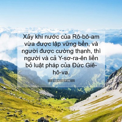 Picture 07 - 2 Sử Ký 12:1 VIE - Xảy khi nước của Rô-bô-am vừa được - Bible Verse Picture