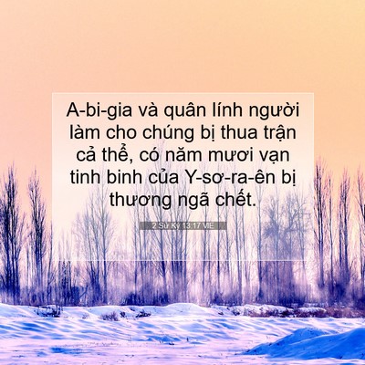 Picture 07 - 2 Sử Ký 13:17 VIE - A-bi-gia và quân lính người làm cho chúng - Bible Verse Picture
