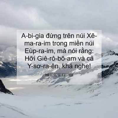 Picture 07 - 2 Sử Ký 13:4 VIE - A-bi-gia đứng trên núi Xê-ma-ra-im trong - Bible Verse Picture