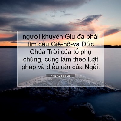 Picture 07 - 2 Sử Ký 14:4 VIE - người khuyên Giu-đa phải tìm cầu - Bible Verse Picture