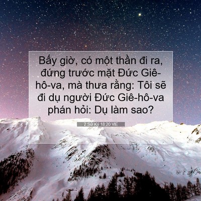 Picture 07 - 2 Sử Ký 18:20 VIE - Bấy giờ, có một thần đi ra, đứng - Bible Verse Picture